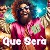 Que Sera