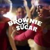 About Brownie Sugar Song