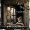 About Look Out The Window Song