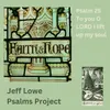 About Psalm 25 (To You O Lord I Lift Up My Soul) Song