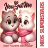 About You Get Me (from "Talking Tom and Friends") Song