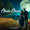 About Chalo Chale Song