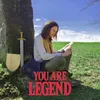 About You Are Legend Song