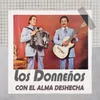 About Con El Alma Deshecha Song