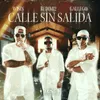 About Calle sin Salida Song