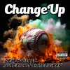 About Changeup Song