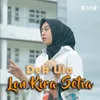 About Lon Kira Setia Song
