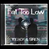 FALL TOO LOW