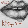 About Kyss meg sånn Song