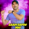 Saadi Sapne Mai