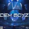 About Dem Boyz Song