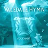 Valedale Hymn