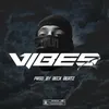 About VIBES Song