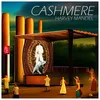 About Cashmere Song