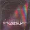 Shaking Off (heart broken, love shake it)