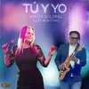 About Tú y Yo Song