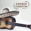 About Cumbia Clandestina Song