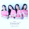 About Touch+ Song