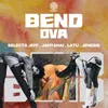 About Bend Ova Song