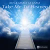About Take Me To Heaven Song