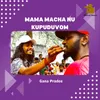 About Mama Macha Nu Kupuduvom Song