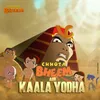 About Chhota Bheem aur Kaala Yodha Song