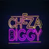 Cheza Biggy