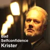About Bad Selfconfidence Song