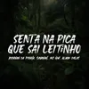 About Senta Na Pica Que Sai Leitinho Song