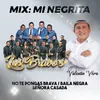 About Mix Mi Negrita: No Te Pongas Brava / Baila Negra / Señora Casada Song