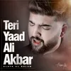 Teri Yaad Ali Akbar