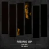 About Rising Up Song