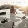 About La Luna Nueva Song