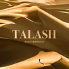 About Talash Song