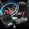 About Fast Life Song