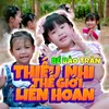 About Thiếu Nhi Thế Giới Liên Hoan Song