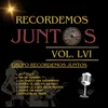 Recordemos Juntos, Vol. LVI: Hot Stuff / Fin de Semana / Las Chicas Son Guerreras / Ahora Sé Que Me Quieres / Dejaré La Llave En Mi Puerta / Knock on Wood / Corazón de Neón