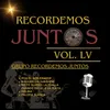 Recordemos Juntos, Vol. LV – Pisa el Acelerador / Walking on Sunshine / No Te Olvides la Toalla Cuando Vayas a la Playa / Melina / Paloma Blanca