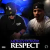 Money Power Respect (feat. LeoohhDaFool)