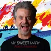 About My Sweet Mary Song