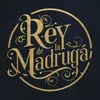 Rey de la Madrugá