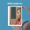 About Bercyandyaa Song