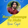 Rose Channge Ta Nain