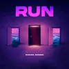 About RUN Song