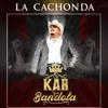 About La Cachonda Song