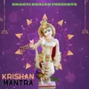 About Krishan Mantra Song