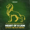 Heart Of A Lion feat. Lutan Fyah, I-Maali, France Nooks (Stickybuds Remix)