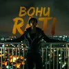 About Bohu Rati Song