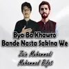 Bya Ba Khawro Bande Nasta Sakina We