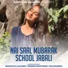 About Nai Saal Mubarak School Jabali Song